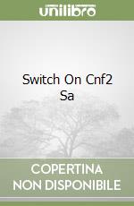 Switch On Cnf2 Sa libro