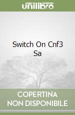 Switch On Cnf3 Sa libro