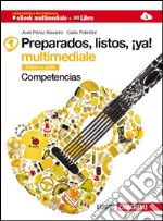 Preparados, listos, ¡ya! Competencias. Ediz. giall libro