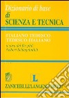 Dizionario di base di scienza e tecnica tedesco-italiano, italiano-tedesco libro