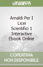 Amaldi Per I Licei Scientifici 1 Interactive Ebook Online libro