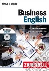 Business english. Con CD Audio. Con aggiornamento online libro