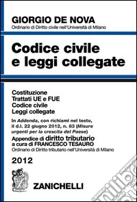 Codice civile e leggi collegate 2012. Con appendice di diritto tributario libro
