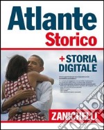 Atlante storico Zanichelli 2014. Con aggiornamento libro