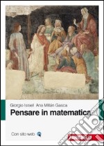 Pensare in matematica. Con e-book libro