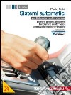 Sistemi automatici. Per le Scuole superiori. Con CD-ROM. Con espansione online. Vol. 1: Elementi di teoria dei sistemi-Fondamenti di informatica libro