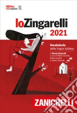 Lo Zingarelli 2021. Vocabolario della lingua italiana. Versione plus. Con Contenuto digitale (fornito elettronicamente) libro