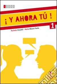 ¡Y ahora tú! (Volume 1 con CD audio) libro