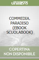 COMMEDIA. PARADISO  (EBOOK SCUOLABOOK) libro