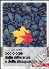 Sociologia delle differenze e delle disuguaglianze libro di Zanfrini L. (cur.)