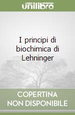 I principi di biochimica di Lehninger libro usato