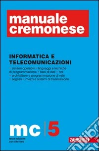Manuale Cremonese informatica e telecomunicazione (5) libro