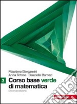 Corso base verde di matematica.vOL. 3
