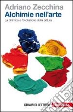 Alchimie nell'arte. La chimica e l'evoluzione della pittura