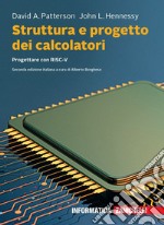 Struttura e progetto dei calcolatori. Progettare con RISC-V. Con e-book libro