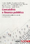 Contabilità e finanza pubblica. Profilo nazionale e profilo internazionale. Con e-book libro