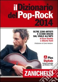 Il Dizionario del Pop-Rock 2014. Con aggiornamento libro