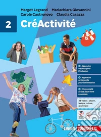 CréActivité. Per la Scuola media. Con ebook. Con espansione online. Vol. 2 libro