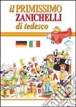 Il primissimo Zanichelli di tedesco