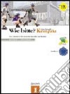 Wie Bitte? Neue Ausgabe Kompakt. Kursbuch-Arbeitsbuch. Per le Scuole superiori. Con CD Audio. Vol. 1 libro