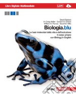 Biologia.blu - Basi molecolari della vita e dell’evoluzione + corpo umano