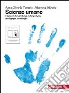 Scienze umane. Per le Scuole superiori. Con espansione online libro