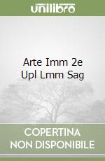 Arte Imm 2e Upl Lmm Sag libro