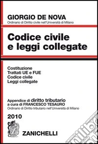 Codice civile e leggi collegate 2010. Con CD-ROM libro