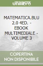 MATEMATICA.BLU 2.0 4ED. - EBOOK MULTIMEDIALE - VOLUME 3 libro