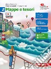 Mappe e tesori. Per la Scuola media. Con e-book. Vol. 2 libro