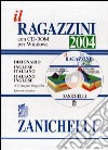 Il Ragazzini 2004. Dizionario inglese-italiano, italiano-inglese. Con CD-ROM libro