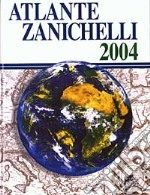 Atlante Zanichelli 2004 libro