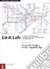 LIT & LAB. A History and Anthology of English and American Literature with Laboratories. Per le Scuole superiori. Vol. 2: From the Early Romantics to the Victorian Age libro