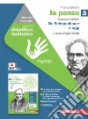 Io penso. Idee per imparare. Per le Scuole superiori. Vol. 3: Da Schopenhauer a oggi libro di Bertini Franco Scalisi A. (cur.)