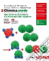 Chimica.verde. Per le Scuole superiori. Con espansione online. Vol. 2: Dalle forze tra le particelle alle macromolecole organiche libro di Bagatti Franco Corradi Elis Desco Alessandro