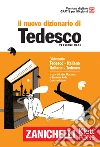 Il nuovo dizionario di tedesco. Dizionario tedesco-italiano, italiano-tedesco. Con Contenuto digitale (fornito elettronicamente) libro