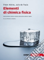 Elementi di chimica fisica. Con e-book libro