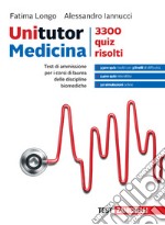 Unitutor. 3300 quiz risolti. Per i corsi di laurea delle discipline biomediche. Con e-book libro