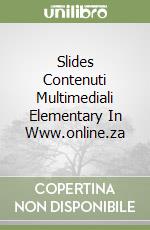 Slides Contenuti Multimediali Elementary In Www.online.za libro