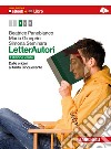 Letterautori. Ediz. verde. Per le Scuole superiori libro di PANEBIANCO BEATRICE GINEPRINI MARIO SEMINARA SIMONA