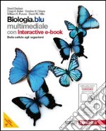 Biologia.blu - Dalle cellule agli organismi