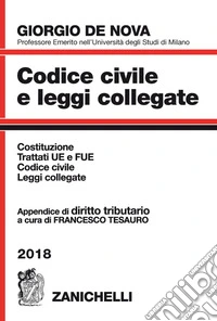 Codice civile e leggi collegate 2018. Con appendic libro