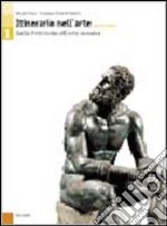  Itinerario nell’arte. Vol. 1: Dalla Preistoria all’arte romana. Ed. gialla. 
