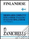 Finlandese. Dizionario compatto finlandese-italiano, italiano-finlandese libro