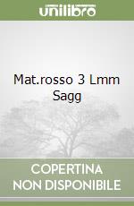 Mat.rosso 3 Lmm Sagg libro