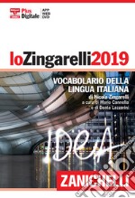 Lo Zingarelli 2019. Vocabolario della lingua itali libro