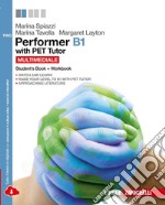 Performer B1. PET tutor. Per le Scuole superiori. Con espansione online
