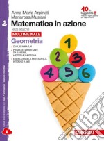 Matematica in azione. Per la Scuola media. Con espansione online. Vol. 2: Aritmetica-Geometria