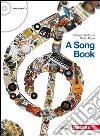 Song book. Per la Scuola media. Con CD Audio libro