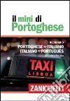 Il mini di portoghese. Dizionario portoghese-itali libro